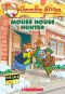 [Geronimo Stilton 61] • Geronimo Stilton #61 · Mouse House Hunter